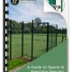 Guide to Sports and Spectator Fencing